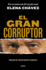 El Gran Corruptor / The Great Corruptor