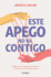 Este Apego No Va Contigo: Acaba Con Los Patrones Txicos Y Construye Relaciones Sanas / Anxiously Attached