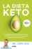 La Dieta Keto: Tu Plan De 30 Das Para Perder Peso, Equilibrar Tus Hormonas Y Revertir Padecimientos Crnicos