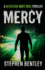 Mercy: a Detective Matt Deal Thriller: 1 (Detective Matt Deal Thrillers)