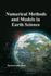 Numerical Methods and Models in Earth Science