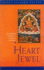 Heart Jewel: a Commentary to the Essential Practice of the New Kadampa