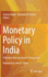 Monetary Policy in India: a Modern Macroeconomic Perspective