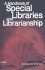 A Handbook of Special Libraries and Librarianship