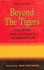 Beyond the Tigers