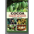 Coca Or Theobroma Cacao: Its Botany, Cultivations, Chemistry and...