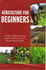 Agriculture for Beginners