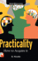 Practicality: -How to Acquire It