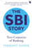 The Sbi Story: Two Centuries of Banking