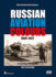 Russian Aviation Colours 1909-1922. Volume 2: Great War (Camouflage and Markings)