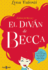 El Divan De Becca. 1 (El Divn De Becca) (Spanish Edition)