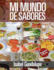 Mi Mundo De Sabores (Spanish Edition)