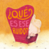 Qu Es Ese Ruido? (Somos8) (Spanish Edition)