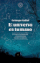 El Universo En Tu Mano / the Universe in Your Hand: a Journey Through Space, Time, and Beyond