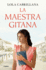 La Maestra Gitana / The Gypsy Teacher
