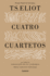 Cuatro Cuartetos / Four Quartets