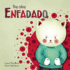 Hoy Estoy...Enfadado / Today I'M Angry (Spanish Edition)