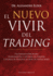 Nuevo Vivir del Trading, El