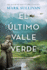 El ltimo Valle Verde / The Last Green Valley
