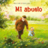 Mi Abuelo (Spanish Edition)