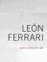 Len Ferrari: Obras/Works 1976-2008