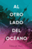 Al Otro Lado del Oceano