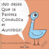 No Dejes Que La Paloma Conduzca El Autobs/ Don't Let the Pigeon Drive the Bus (Pigeon Series) (Spanish Edition)