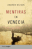 Mentiras En Venecia (Plata Negra) (Spanish Edition)