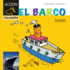 El Barco (Caballo Alado Accin) (Spanish Edition)