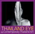 Thailand Eye: Contemporary Thai Art