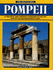 Pompeii: a Practical and Complete Tourguide of the City (Gold Guides to European Destinations)