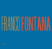 Franco Fontana a Life of Photos