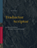 Traductor Scriptor (Supplements to Vetus Testamentum, 174)