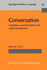 Conversation (Typological Studies in Language)
