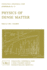 Physics of Dense Matter (International Astronomical Union Symposia 53)