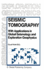 Seismic Tomography: With Applications in Global Seismology and Exploration Geophysics