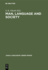 Man, Language and Society: Contributions to the Sociology of Language