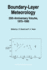 Boundary-Layer Meteorology 25th Anniversary Volume, 1970-1995: Invited Reviews and Selected Contributions to Recognise Ted Munn's Contribution as Editor over the Past 25 Years