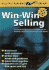 Win-Win Selling: the Original 4-