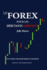 Le Forex pour les dbutants ambitieux: Un guide pour russir en trading
