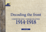 Decoding the Front - Communication 1914-1918