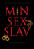 Min Sexslav: En Sanningsjournal (Swedish Edition)
