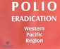 Polio Eradication in the Western Pacific Region (Public Health)