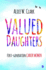 Valued Daughters