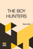 The Boy Hunters: Or Adventures In Search Of A White Buffalo