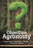 Objective Agronomy