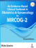 An Evidence-Based Clinical Textbook in Obstetrics & Gynaecology for Mrcog-2