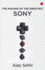 The Making of the Greatest Sony