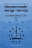 Information Transfer: New Age -- New Ways: Proceedings of the Third European Conference of Medical Libraries Montpellier, France, September 23-26, 1992