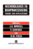 Membranes in Bioprocessing: Theory and Applications